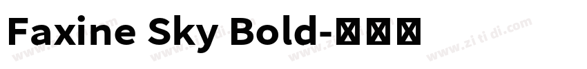 Faxine Sky Bold字体转换